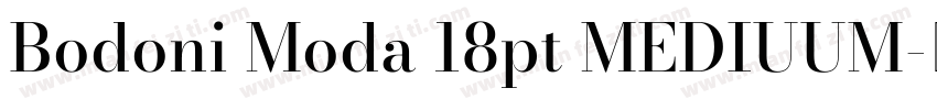 Bodoni Moda 18pt MEDIUUM字体转换